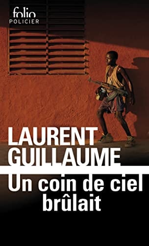 UN COIN DE CIEL BRULAIT, de Laurent Guillaume | portada del libro