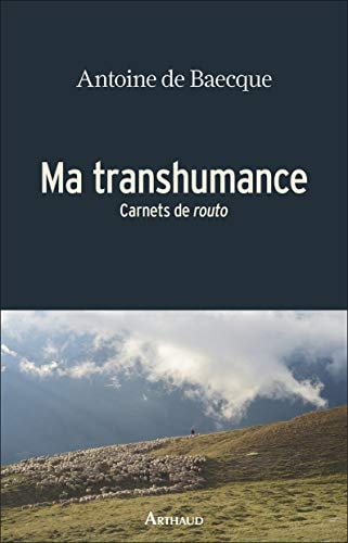 MA TRANSHUMANCE, de Antoine de Baecque | portada del libro
