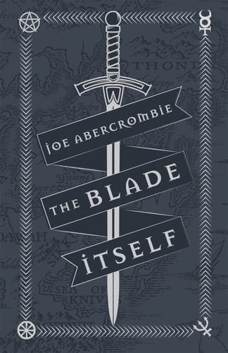 THE BLADE ITSELF, de ABERCROMBIE | portada del libro