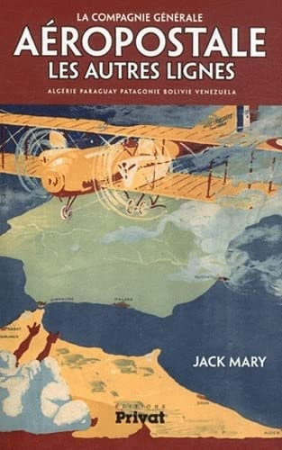 AEROPOSTALE LES AUTRES LIGNES, de Jack Mary | portada del libro