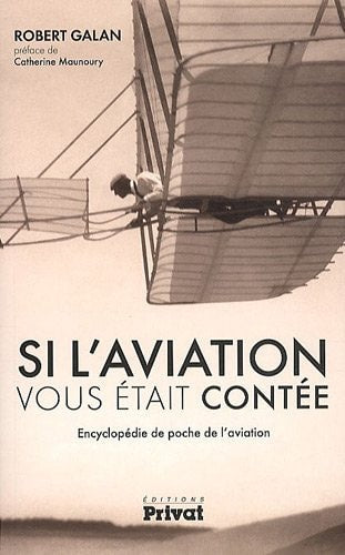 SI L AVIATION VOUS ETAIT CONTEE, de Robert Galan | portada del libro