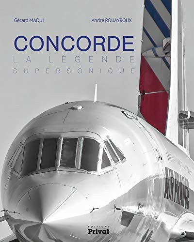 CONCORDE LA LEGENDE SUPERSONIQUE, de Gérard Maoui | portada del libro