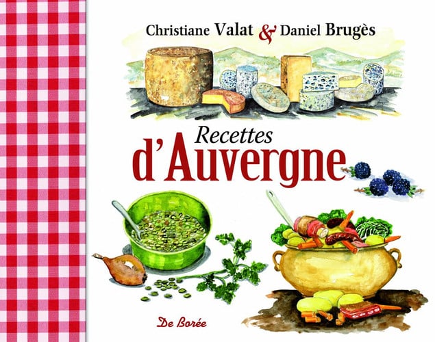 RECETTES D'AUVERGNE, de BRUGES DANIEL | portada del libro