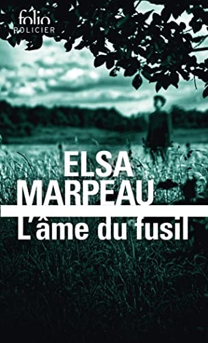 L'AME DU FUSIL, de Elsa Marpeau | portada del libro