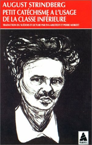 PETIT CATECHISME A L'USAGE DE LA CLASSE INFERIEURE, de August Strindberg | portada del libro