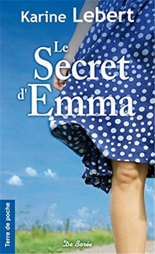 SECRET D'EMMA LE, de LEBERT K | portada del libro