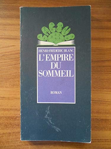 LEMPIRE DU SOMMEIL (NOUVELLE EDITION), de Blanc | portada del libro
