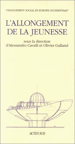 L'ALLONGEMENT DE LA JEUNESSE EN EUROPE, de Alessandro Cavalli | portada del libro