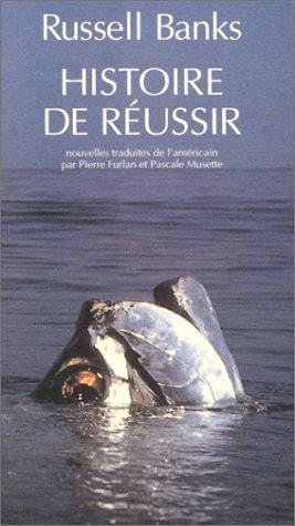 HISTOIRE DE REUSSIR, de Russell Banks | portada del libro