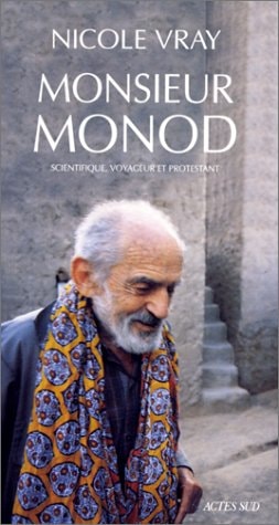 MONSIEUR MONOD, SCIENTIFIQUE, VOYAGEUR ET PROTESTANT, de Vray | portada del libro