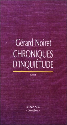 CHRONIQUES D'INQUIETUDE, de Noiret | portada del libro
