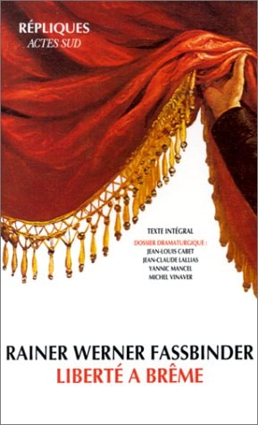 LIBERTE A BREME MADAME GEESCHE GOTTFRIED, de Rainer Werner Fassbinder | portada del libro