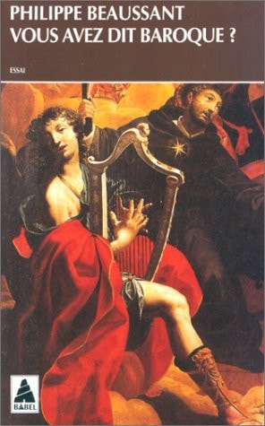 VOUS AVEZ DIT BAROQUE, de Philippe Beaussant | portada del libro