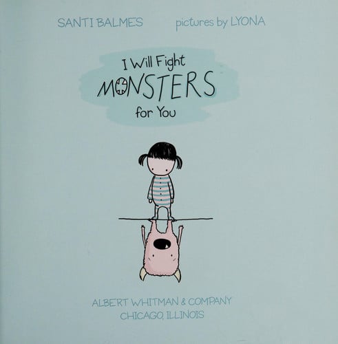 I WILL FIGHT MONSTERS FOR YOU, de BALMES | portada del libro