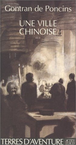 VILLE CHINOISE, de Gontran de Poncins | portada del libro