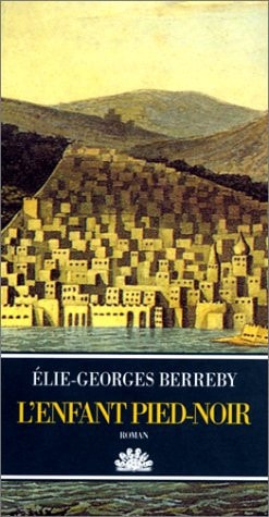 LENFANT PIED-NOIR, de Berreby | portada del libro