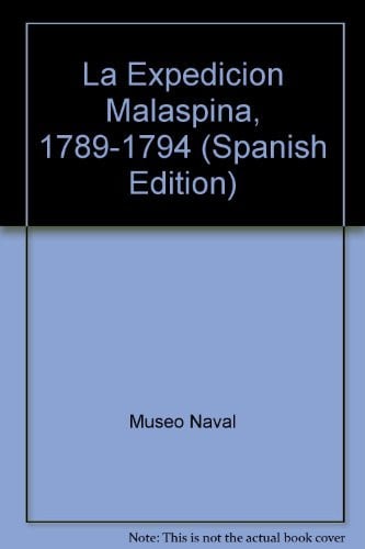 EXPEDICION MALASPINA, 1789-1794, LA, de PIMENTEL IGEA JUAN | portada del libro