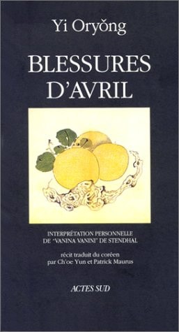 BLESSURES D'AVRIL, de Ŏ-nyŏng Yi | portada del libro
