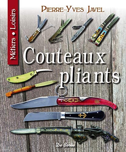 COUTEAUX PLIANTS DE METIERS, de JAVEL PIERRE-YV | portada del libro
