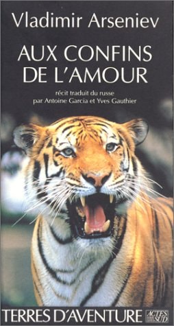 AUX CONFINS DE L'AMOUR, de Arseniev | portada del libro