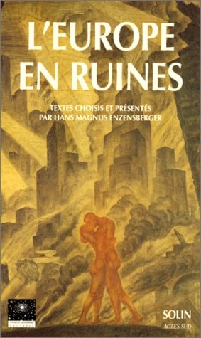 L'EUROPE EN RUINES TEMOIGNAGES OCULAIRES 1944-1948, de Hans Magnus Enzensberger | portada del libro