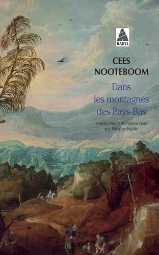 DANS LES MONTAGNES DES PAYS-BAS, de Cees Nooteboom | portada del libro