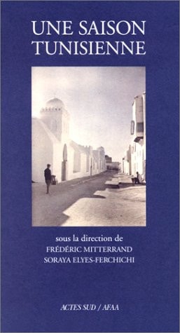 UNE SAISON TUNISIENNE, de Frédéric Mitterrand | portada del libro