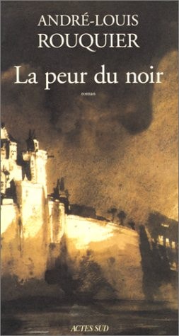 LA PEUR DU NOIR, de Rouquier | portada del libro