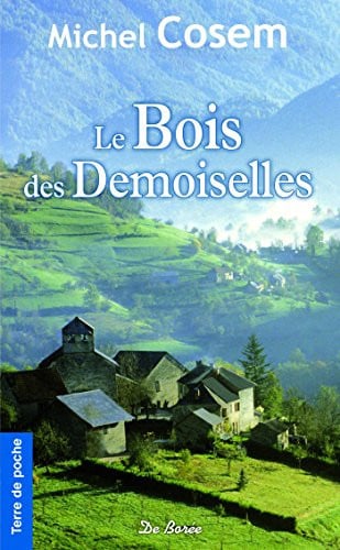 BOIS DES DEMOISELLES LE, de COSEM M | portada del libro