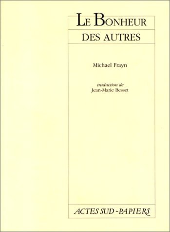 LE BONHEUR DES AUTRES, de Michael Frayn | portada del libro