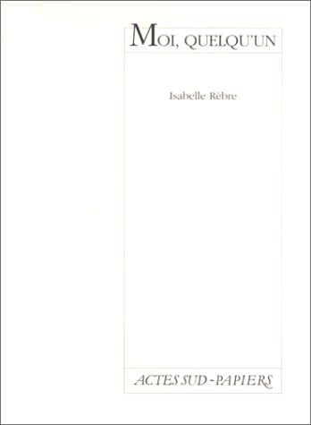 MOI QUELQUUN, de Isabelle Rèbre | portada del libro