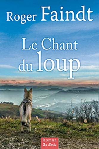 CHANT DU LOUP LE, de FAINDT R | portada del libro
