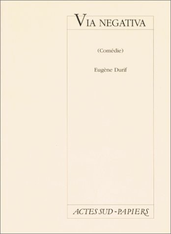 VIA NEGATIVA (COMEDIE), de Durif | portada del libro