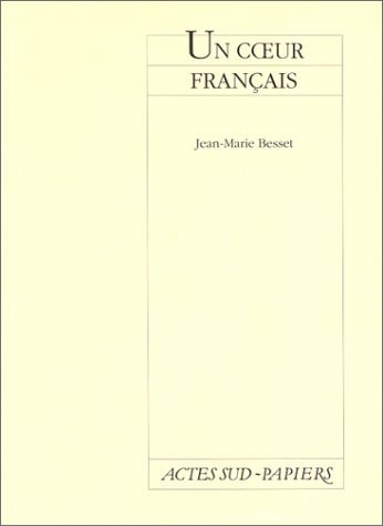 UN COEUR FRANCAIS, de Jean-Marie Besset | portada del libro
