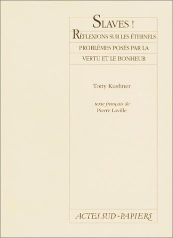 SLAVES !, de Tony Kushner | portada del libro