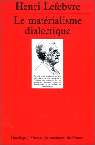 ATERIALISME DIALECTIQUE (LE), de Lefebvre | portada del libro