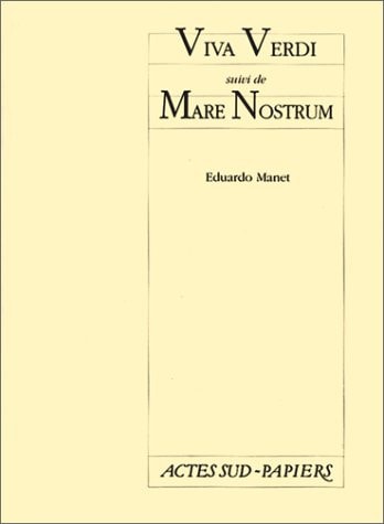 VIVA VERDI, SUIVI DE MARE NOSTRUM, de Manet | portada del libro