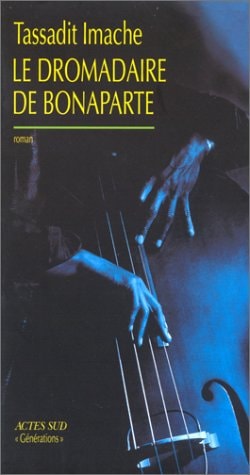 LE DROMADAIRE DE BONAPARTE, de Imache | portada del libro