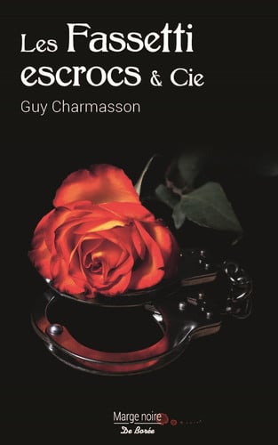LES FASSETTI ESCROCS ET CIE, de CHARMASSON GUY | portada del libro