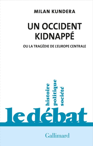 UN OCCIDENT KIDNAPPE, de Milan Kundera | portada del libro