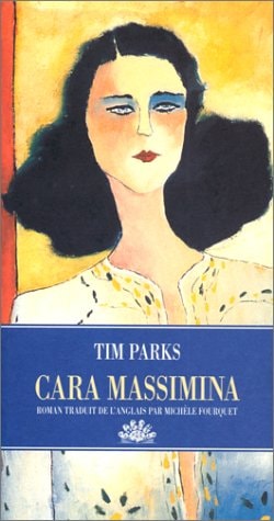 CARA MASSIMINA, de Tim Parks | portada del libro
