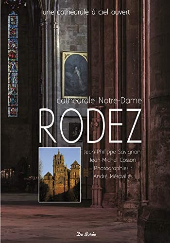 CATHEDRALE NOTRE DAME DE RODEZ, de SAVIGNONI COSSO | portada del libro