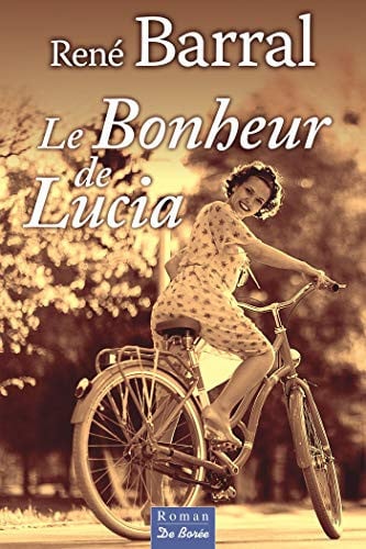 BONHEUR DE LUCIA LE, de BARRAL RENE | portada del libro