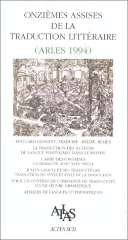 ACTES 11EME ASSISES DE LA TRADUCTION LITTERAIRE 1995, de Atlas | portada del libro