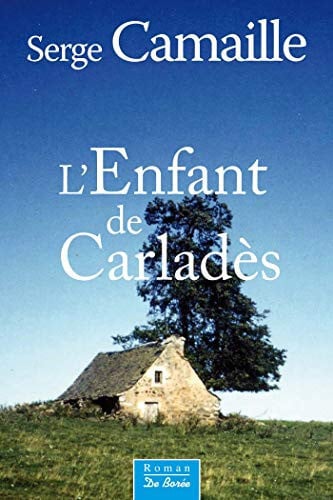 ENFANT DU CARLADES L', de CAMAILLE SERGE | portada del libro
