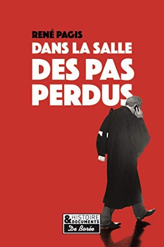 DANS LA SALLE DES PAS PERDUS, de PAGIS RENE | portada del libro