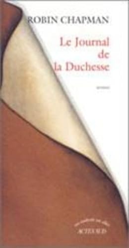 LE JOURNAL DE LA DUCHESSE (NOUVELLE EDITION), de Robin Chapman | portada del libro