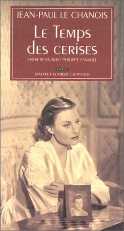 LE TEMPS DES CERISES, de Le chanois | portada del libro