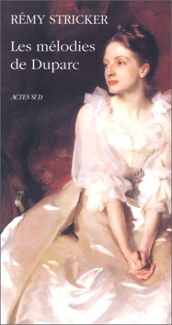 LES MELODIES DE DUPARC, de Stricker | portada del libro