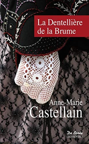DENTELLIERE DE LA BRUME, de CASTELAIN A-M | portada del libro